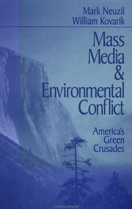 Mass Media and Environmental Conflict pdf epub mobi 电子书 下载