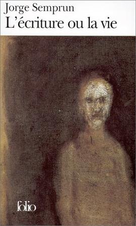 L'Ecriture ou la vie pdf epub mobi 下载