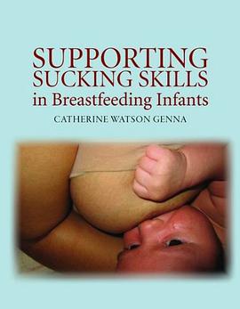 Supporting Sucking Skills in Breastfeeding Infants pdf epub mobi 下载