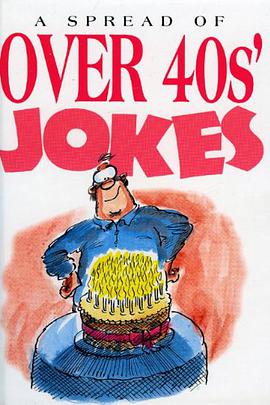 A Spread of Over 40's Jokes pdf epub mobi 电子书 下载