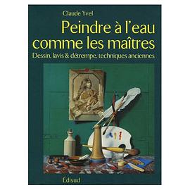 Peindre à l'eau comme les Ma?tres pdf epub mobi 电子书 下载