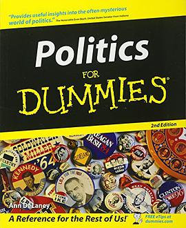 Politics for Dummies, 2nd Edition pdf epub mobi 下载