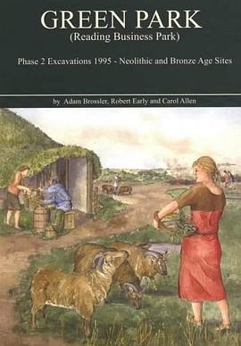 Green Park (Reading Business Park) Phase 2 Excavations 1995 pdf epub mobi 电子书 下载