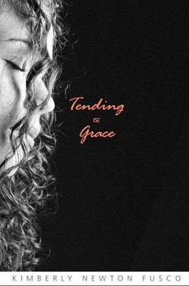 Tending to Grace pdf epub mobi 电子书 下载