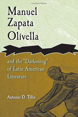 Manuel Zapata Olivella and the Darkening of Latin American Literature pdf epub mobi 电子书 下载