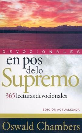 En pos de lo Supremo. 365 lecturas devocionales (Spanish Edition) pdf epub mobi 下载