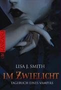 Tagebuch eines Vampirs 01. Im Zwielicht pdf epub mobi 下载