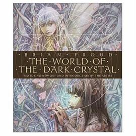 The World of the Dark Crystal pdf epub mobi 电子书 下载