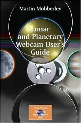 Lunar and Planetary Webcam User's Guide (Patrick Moore's Practical Astronomy Series) pdf epub mobi 電子書 下載