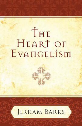 The Heart of Evangelism pdf epub mobi 电子书 下载