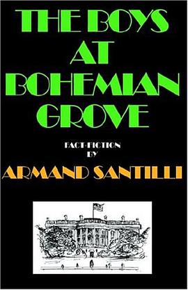 The Boys at Bohemian Grove pdf epub mobi 下载