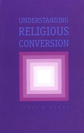 Understanding Religious Conversion pdf epub mobi 电子书 下载