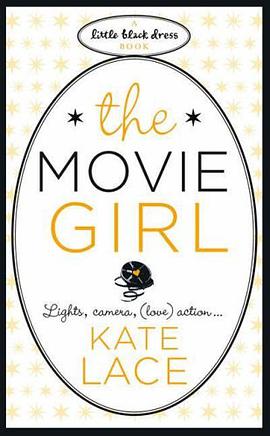 The Movie Girl (Little Black Dress) pdf epub mobi 电子书 下载