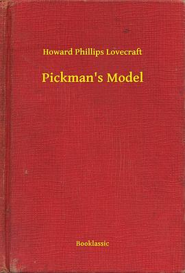 Pickman's Model pdf epub mobi 电子书 下载