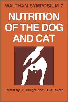Nutrition of the Dog and Cat pdf epub mobi 电子书 下载