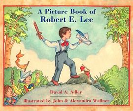 A Picture Book of Robert E. Lee (Picture Book Biography) pdf epub mobi 電子書 下載