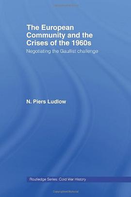 The European Community and the Crises of the 1960s