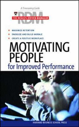 Motivating People for Improved Performance pdf epub mobi 电子书 下载
