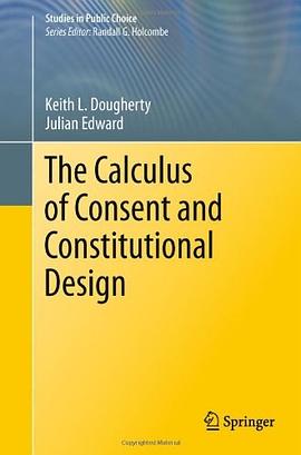 The Calculus of Consent and Constitutional Design pdf epub mobi 电子书 下载