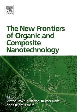 The New Frontiers of Organic and Composite Nanotechnology pdf epub mobi 电子书 下载