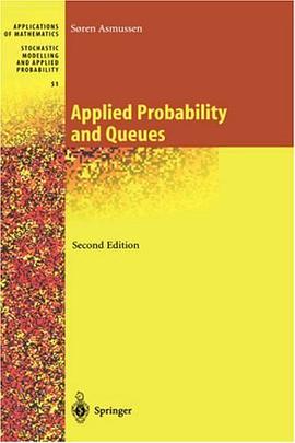 Applied Probability and Queues (Stochastic Modelling and Applied Probability) pdf epub mobi 电子书 下载