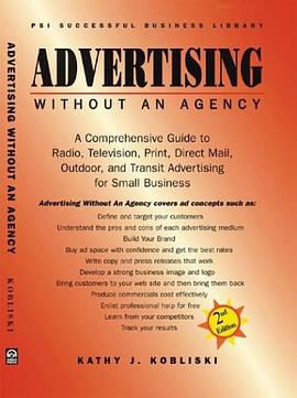 Advertising Without an Agency pdf epub mobi 电子书 下载