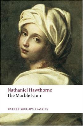 The Marble Faun (Oxford World's Classics) pdf epub mobi 電子書 下載