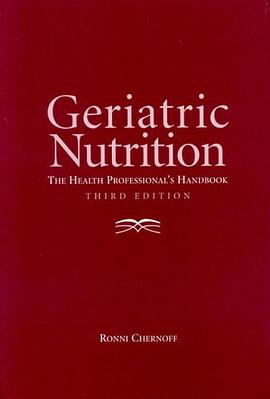 Geriatric Nutrition, Third Edition