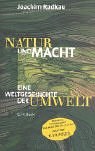 Natur und Macht. Weltgeschichte der Umwelt. pdf epub mobi 电子书 下载