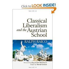 Classical Liberalism and the Austrian School pdf epub mobi 电子书 下载