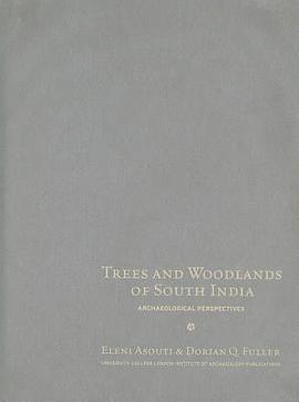 Trees and Woodlands of South India pdf epub mobi 电子书 下载