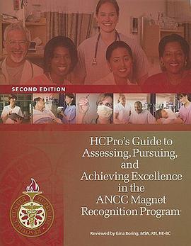 HCPro's Guide to Assessing, Pursuing, and Achieving Excellence in the ANCC Magnet Recognition Progra pdf epub mobi 电子书 下载