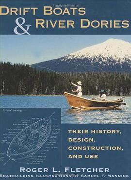 Drift Boats and River Dories pdf epub mobi 电子书 下载