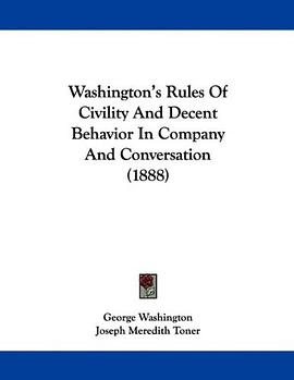 Washington's Rules of Civility and Decent Behavior in Company and Conversation pdf epub mobi 电子书 下载
