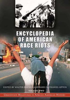 Encyclopedia of American Race Riots pdf epub mobi 电子书 下载