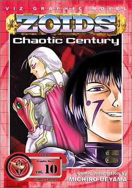 Zoids Chaotic Century, Vol. 10 pdf epub mobi 电子书 下载