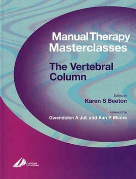 Manual Therapy Masterclasses-The Vertebral Column pdf epub mobi 电子书 下载