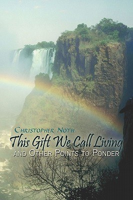 This Gift We Call Living and Other Points to Ponder pdf epub mobi 電子書 下載