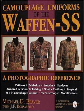 Camouflage Uniforms of the Waffen-Ss pdf epub mobi 电子书 下载