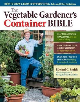 The Vegetable Gardener's Container Bible pdf epub mobi 電子書 下載