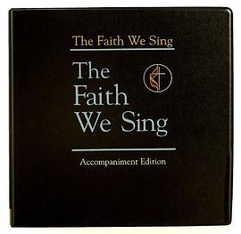 The Faith We Sing Accompaniment Edition pdf epub mobi 电子书 下载