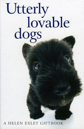 Utterly Lovable Dogs (Helen Exley Giftbooks) pdf epub mobi 下载