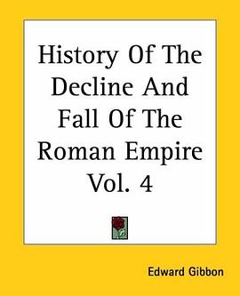 History Of The Decline And Fall Of The Roman Empire pdf epub mobi 电子书 下载