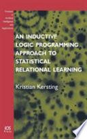 An Inductive Logic Programming Approach to Statistical Relational Learning pdf epub mobi 电子书 下载
