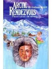 Arctic Rendezvous: A Mans Quest for Meaning pdf epub mobi 电子书 下载
