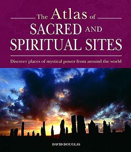 The Atlas of Sacred and Spiritual Sites pdf epub mobi 电子书 下载