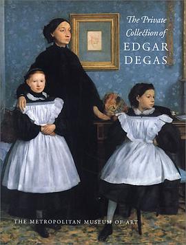 The Private Collection of Edgar Degas pdf epub mobi 下载