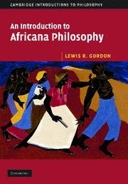 An Introduction to Africana Philosophy pdf epub mobi 电子书 下载