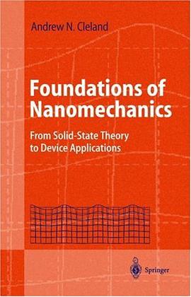 Foundations of Nanomechanics pdf epub mobi 电子书 下载