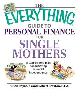 The Everything Guide to Personal Finance for Single Mothers pdf epub mobi 电子书 下载